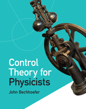 Hardcover Control Theory for Physicists Book