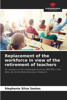 Paperback Replacement of the workforce in view of the retirement of teachers Book