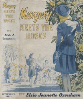 Paperback Margery Meets the Roses Book