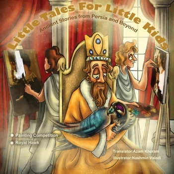 Paperback Painting Competition and Royal Hawk: Ancient Stories from Persia and Beyond. Book