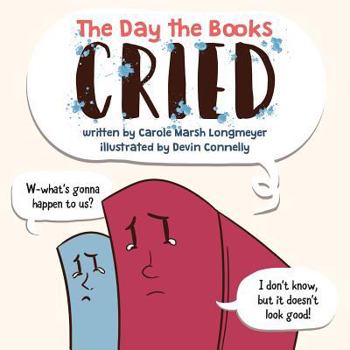 Library Binding The Day the Books Cried Book