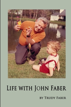 Paperback Life with John Faber (b&w, paperback, black spine) Book
