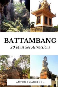 Paperback Battambang: 20 Must See Attractions Book