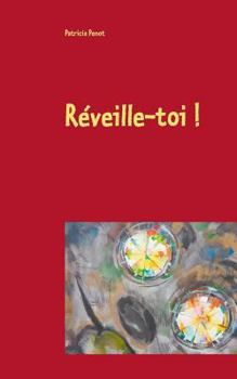 Paperback Réveille-toi ! [French] Book