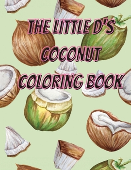 Paperback The little d's coconut coloring book