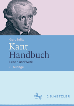 Paperback Kant Handbuch: Leben Und Werk [German] Book