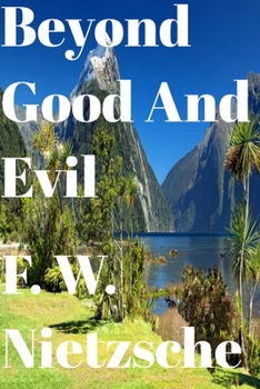 Beyond Good and Evil (Annotated)