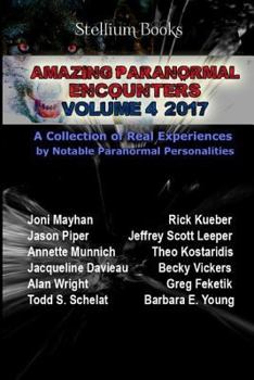 Paperback Amazing Paranormal Encounters: Volume 4 Book