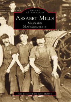 Paperback Assabet Mills: Maynard, Massachusetts Book