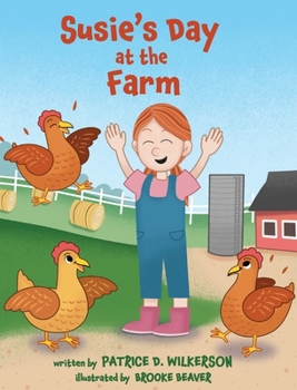 Susie's Day at the Farm