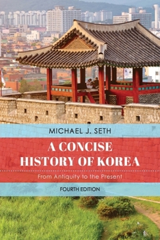 Paperback A Concise History of Korea: From Antiquity to the Present Book