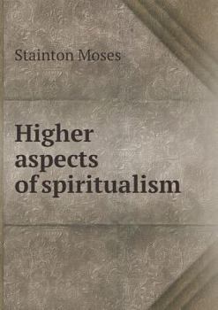 Paperback Higher aspects of spiritualism Book