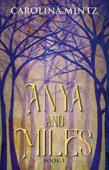 Hardcover Anya and Miles Book 1 Book