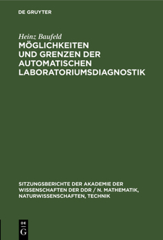 Hardcover Möglichkeiten Und Grenzen Der Automatischen Laboratoriumsdiagnostik [German] Book