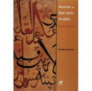 Paperback Access to Qur'anic Arabic: Workbook Book