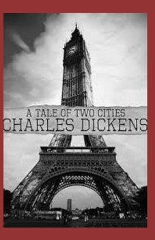 Paperback A Tale of Two Cities Illustrated Book