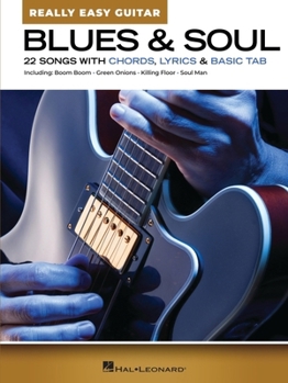 Paperback Blues & Soul - Really Easy Guitar: 22 Songs with Chords, Lyrics, & Basic Tab Book