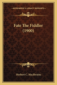 Paperback Fate The Fiddler (1900) Book