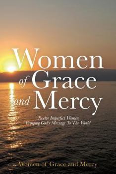 Paperback Women of Grace and Mercy Book