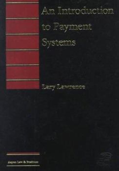 Paperback An Introduction to Payment Systems Book