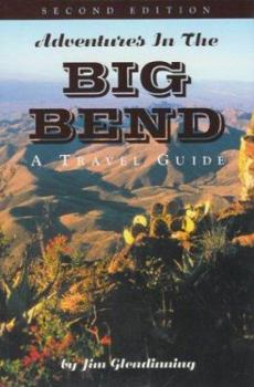 Paperback Adventures in the Big Bend: A Travel Guide Book