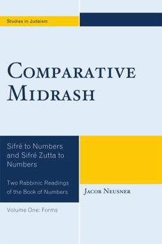 Paperback Comparative Midrash: Sifré to Numbers and Sifré Zutta to Numbers Book