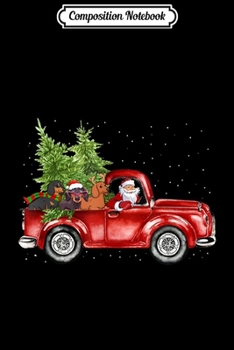 Composition Notebook: Funny Santa Driving Red Truck Dachshund Christmas Tree Gifts  Journal/Notebook Blank Lined Ruled 6x9 100 Pages