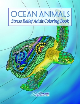 Paperback Ocean Animals: Stress Relief Adult Coloring Book