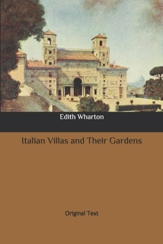 Paperback Italian Villas and Their Gardens: Original Text Book