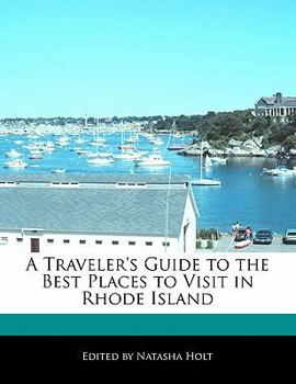 Paperback A Traveler's Guide to the Best Places to Visit in Rhode Island Book