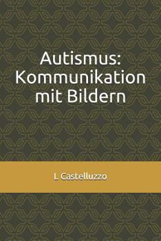 Autismus: Kommunikation mit Bildern