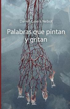Paperback Palabras que pintan y gritan [Spanish] Book