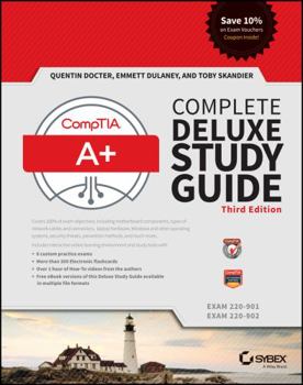Hardcover Comptia A+ Complete Deluxe Study Guide: Exams 220-901 and 220-902 Book