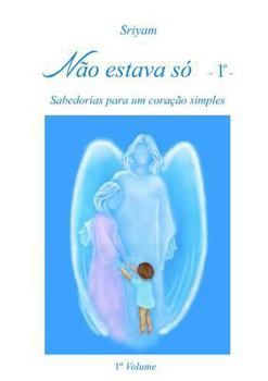 Paperback Não estava só - 1°- [Portuguese] Book