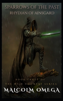 Paperback Sparrows of the Past - Rhydian of Ainsgard Book