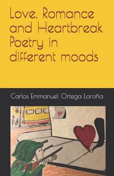 Paperback Love, Romance and Heartbreak Poetry in different moods Book