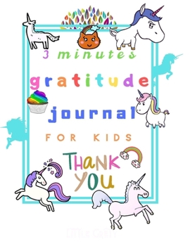 3 Minutes Gratitude Journal For Kids. Thank You.: Practice Gratitude For Kids & Daily Reflection & Thank You Gift Notebook - ... -bleed-110-pages-cover-size-17.5-x-11.25-inch
