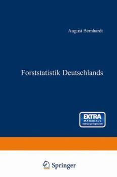 Paperback Forststatistik Deutschlands: Ein Leitfaden Zum Akademischen Gebrauche [German] Book
