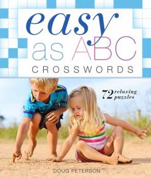 Paperback Easy as ABC Crosswords: 72 Relaxing Puzzles Book