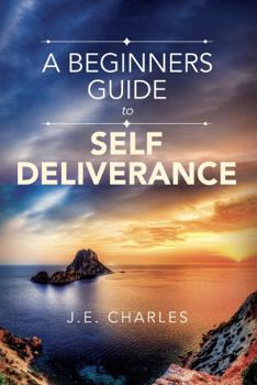 Paperback A Beginners Guide to Self Deliverance Book