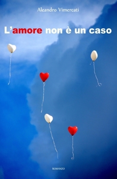 Paperback L'amore non è un caso [Italian] Book