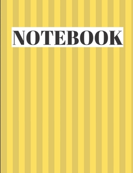 Notebook: Unlined Journal, Unlined diary or unlined Notebook, perfectly sized to 8,5X11 INCHES, 120 numbered pages/yellow striped color