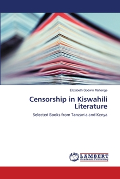 Paperback Censorship in Kiswahili Literature Book