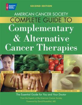 Paperback American Cancer Society Complete Guide to Complementary & Alternative Cancer Therapies Book