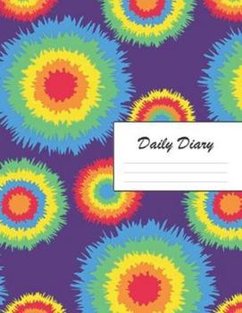 Daily Diary: Blank 2020 Journal Entry Writing Paper for Each Day of the Year | Tie Dye Retro | January 20 - December 20 | 366 Dated Pages | A Notebook ... Your Life, Set Goals & Get Things Done