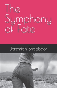 Paperback The Symphony of Fate Book
