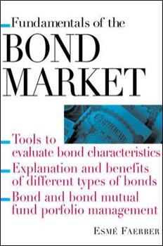 Paperback Fundamentals of the Bond Market Book