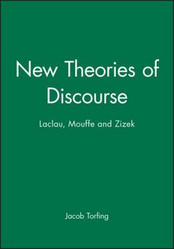 Paperback New Theories of Discourse: Laclau, Mouffe and Zizek Book