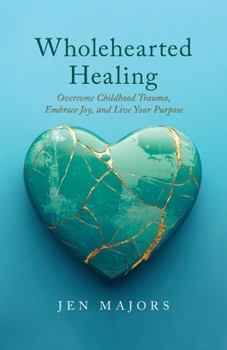 Paperback Wholehearted Healing Book
