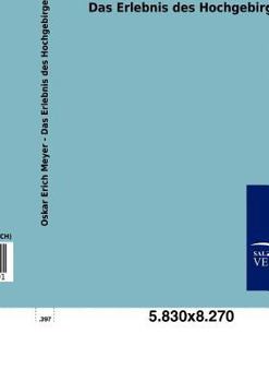 Paperback Das Erlebnis Des Hochgebirges [German] Book